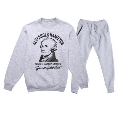 Alexander Hamilton Wrote 51 Essays In 6 Months Premium Crewneck Sweatsuit Set