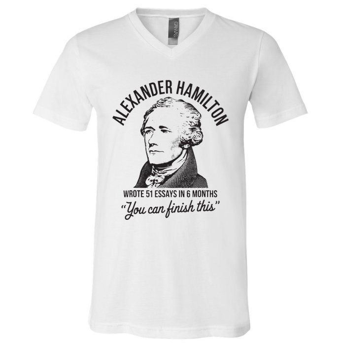 Alexander Hamilton Wrote 51 Essays In 6 Months V-Neck T-Shirt