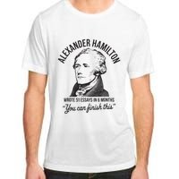 Alexander Hamilton Wrote 51 Essays In 6 Months Adult ChromaSoft Performance T-Shirt