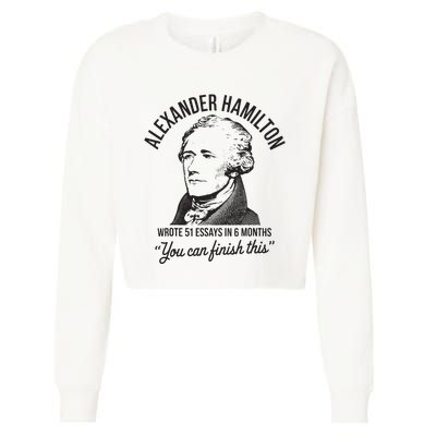 Alexander Hamilton Wrote 51 Essays In 6 Months Cropped Pullover Crew