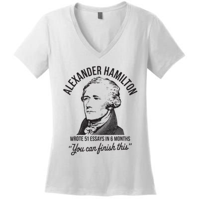 Alexander Hamilton Wrote 51 Essays In 6 Months Women's V-Neck T-Shirt