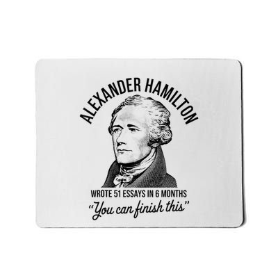 Alexander Hamilton Wrote 51 Essays In 6 Months Mousepad