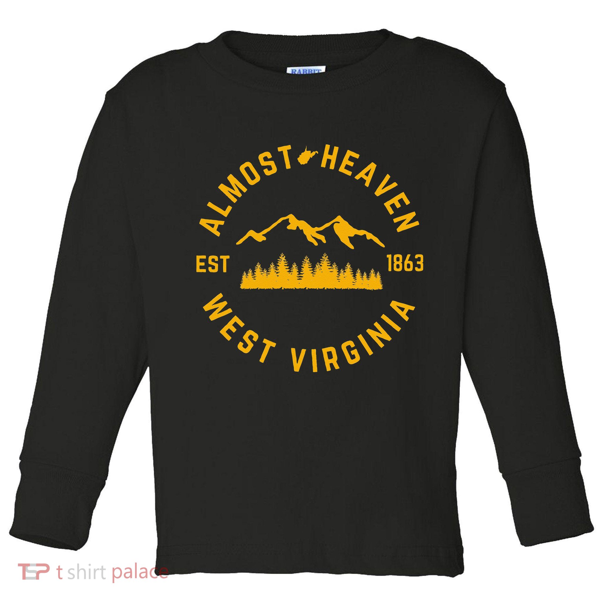 Almost Heaven West Virginia Mountains Forest WV Home Pride Toddler Long Sleeve Shirt