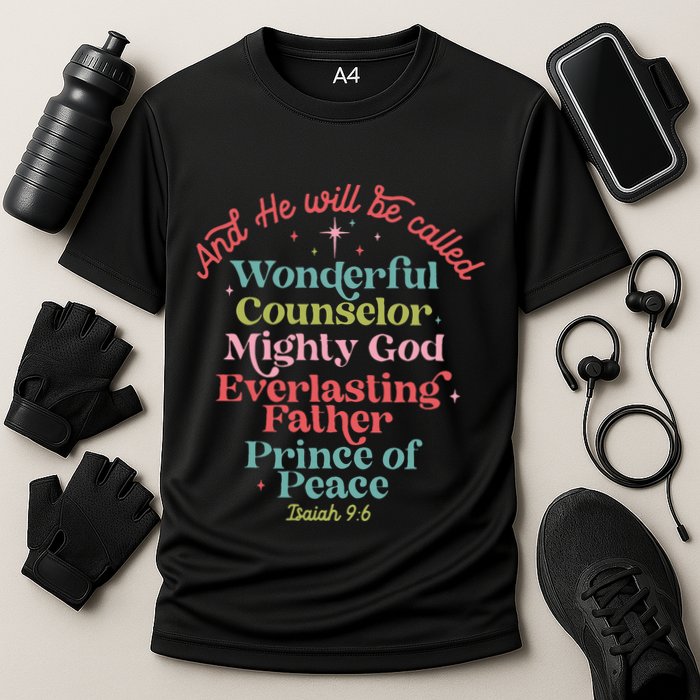 And He Will Be Called Isaiah 96 Bible Verses Jesus Xmas  Cooling Performance Crew T-Shirt