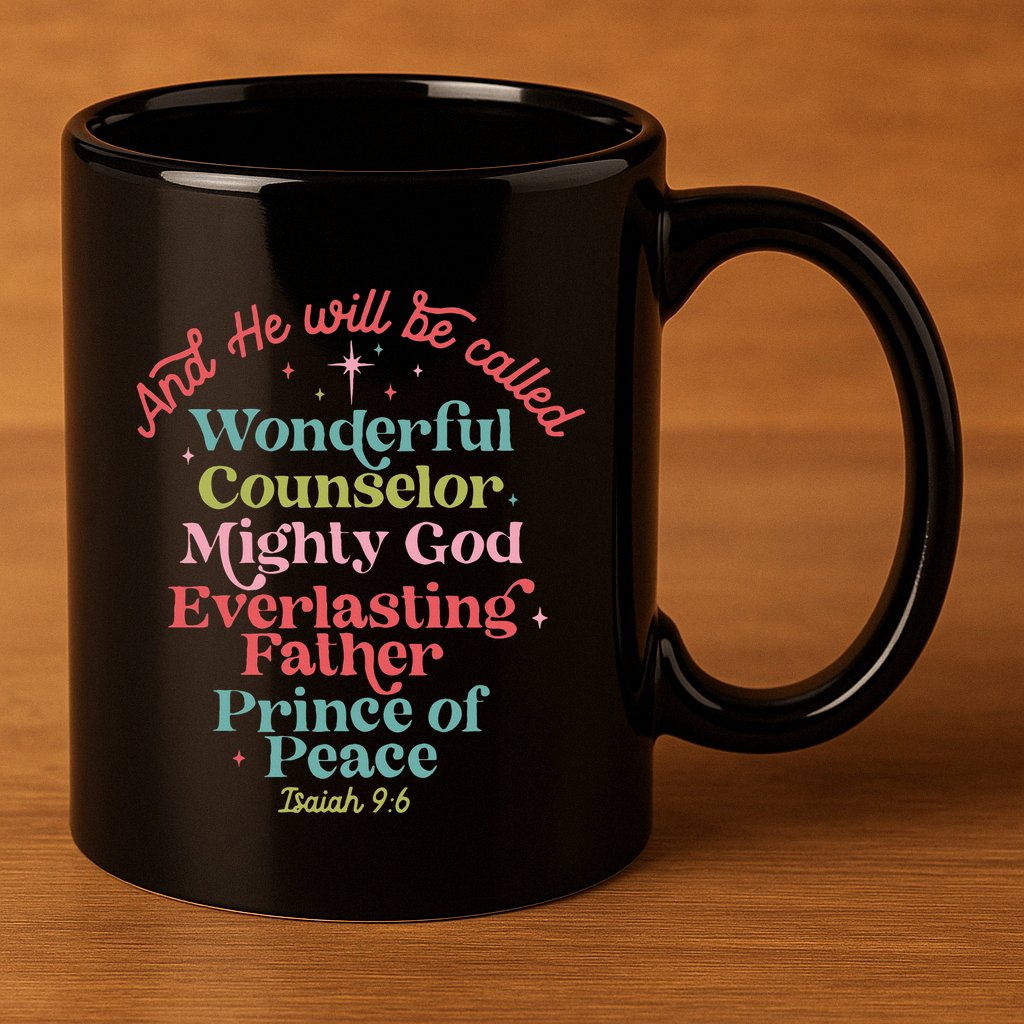 And He Will Be Called Isaiah 96 Bible Verses Jesus Xmas  11oz C Handle Ceramic Mug