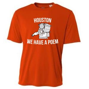 Astronaut Houston We Have A Poem For World Poetry Day Gift Cooling Performance Crew T-Shirt