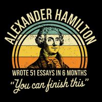 Alexander Hamilton Wrote 51 Essays In 6 Months Backpack