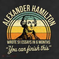 Alexander Hamilton Wrote 51 Essays In 6 Months 25L Jumbo Tote