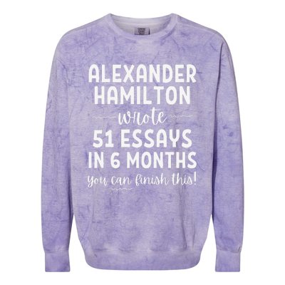 Alexander Hamilton Wrote 51 Essays In 6 Months Colorblast Crewneck Sweatshirt