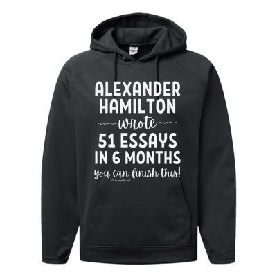 Alexander Hamilton Wrote 51 Essays In 6 Months Performance Fleece Hoodie