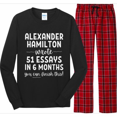 Alexander Hamilton Wrote 51 Essays In 6 Months Long Sleeve Pajama Set