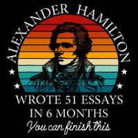 Alexander Hamilton Wrote 51 Essays In 6 Months Impact Tech Backpack