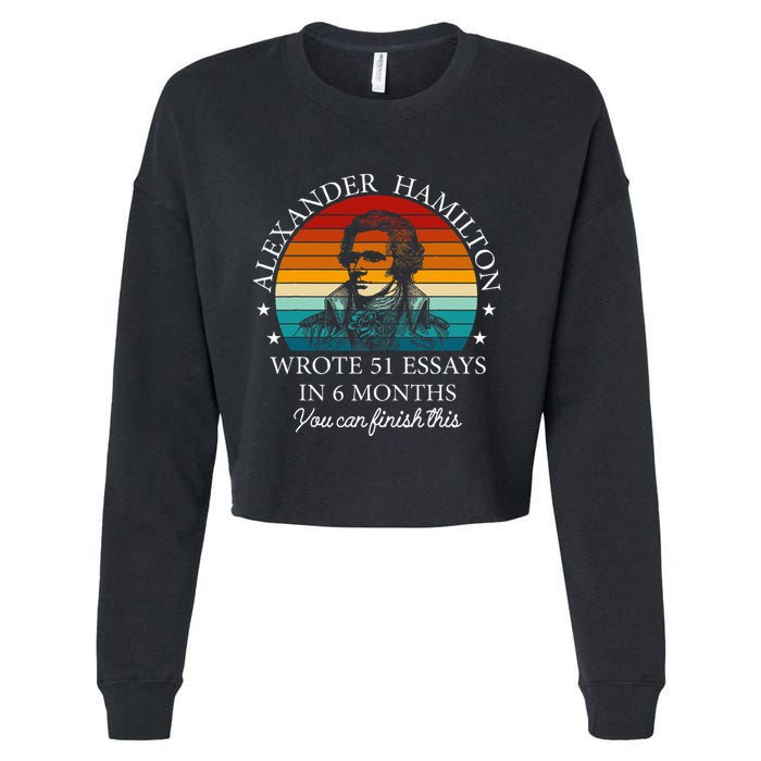 Alexander Hamilton Wrote 51 Essays In 6 Months Cropped Pullover Crew