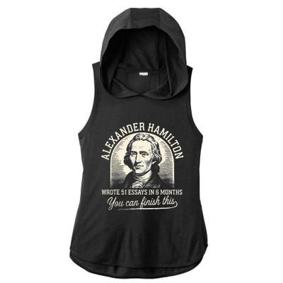 Alexander Hamilton Wrote 51 Essays In 6 Months Vintage Ladies PosiCharge Tri-Blend Wicking Draft Hoodie Tank