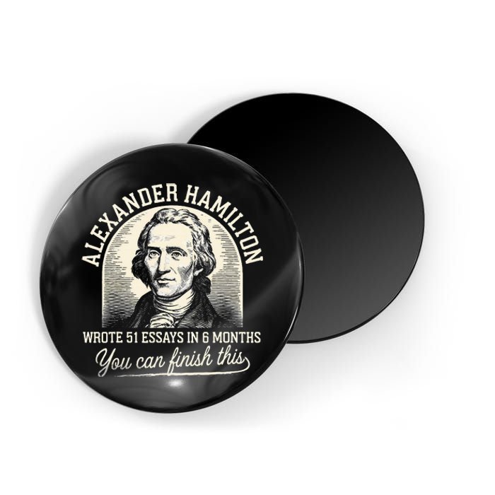 Alexander Hamilton Wrote 51 Essays In 6 Months Vintage Magnet