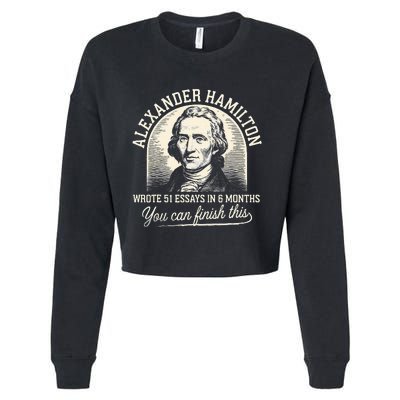 Alexander Hamilton Wrote 51 Essays In 6 Months Vintage Cropped Pullover Crew