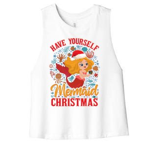 Aneisha Have Yourself A Mermaid Christmas Merry Xmas Gift Women's Racerback Cropped Tank