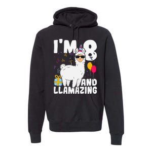 Alpaca I'm 8 And Llamazing Alpaca Llama 8th Birthday Premium Hoodie