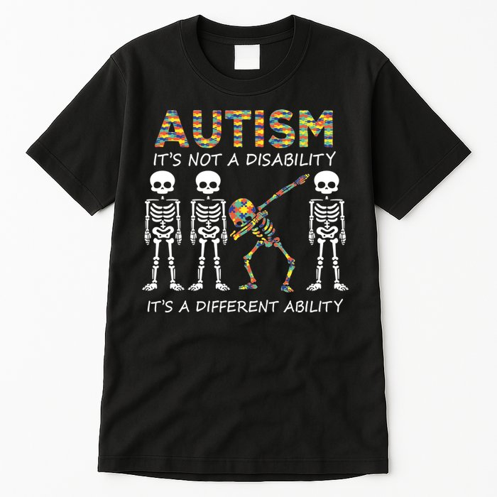 Autism It's A Different Ability Funny Dabbing Skeleton Gifts Tall T-Shirt