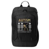 Autism It's A Different Ability Funny Dabbing Skeleton Gifts City Backpack