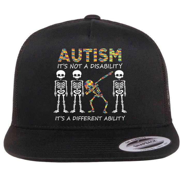 Autism It's A Different Ability Funny Dabbing Skeleton Gifts Flat Bill Trucker Hat