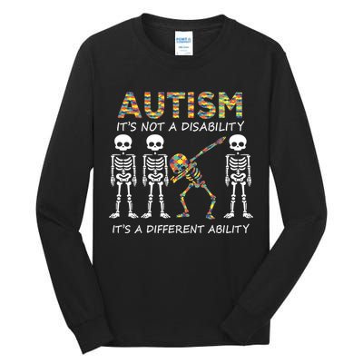 Autism It's A Different Ability Funny Dabbing Skeleton Gifts Tall Long Sleeve T-Shirt