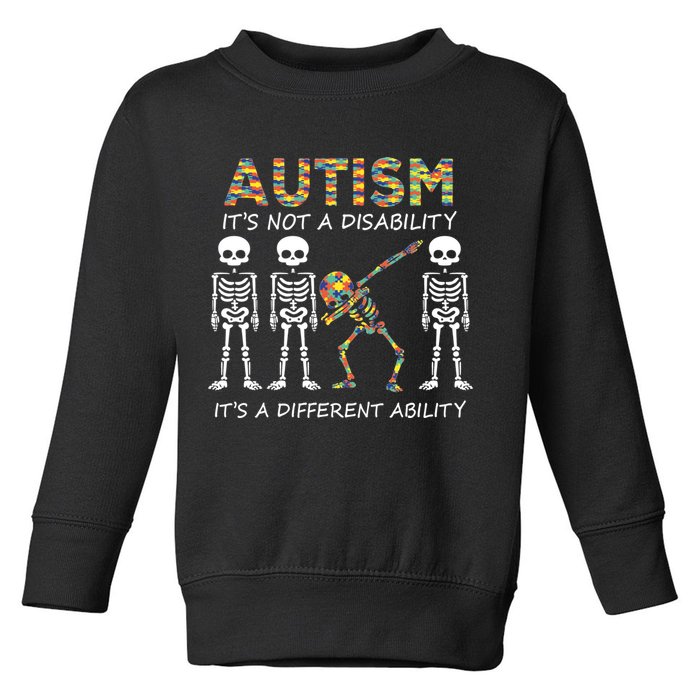 Autism It's A Different Ability Funny Dabbing Skeleton Gifts Toddler Sweatshirt