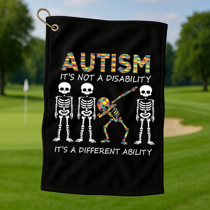 Autism It's A Different Ability Funny Dabbing Skeleton Gifts Golf Towel