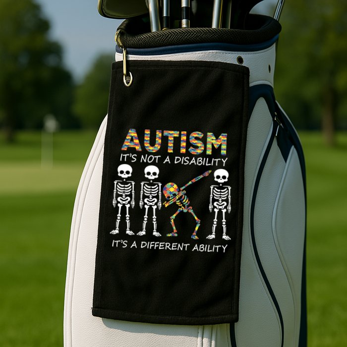 Autism It's A Different Ability Funny Dabbing Skeleton Gifts Golf Towel