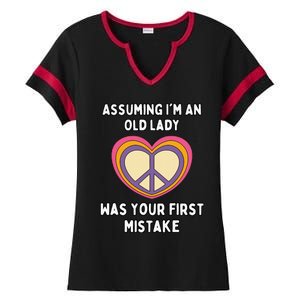 Assuming IM An Old Lady Was Your First Mistake Ladies Halftime Notch Neck Tee