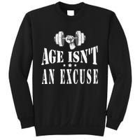 Age IsnT An Excuse Workout Fitness Motivation Sweatshirt