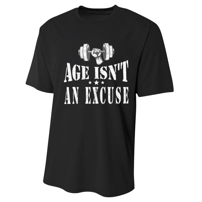 Age IsnT An Excuse Workout Fitness Motivation Performance Sprint T-Shirt