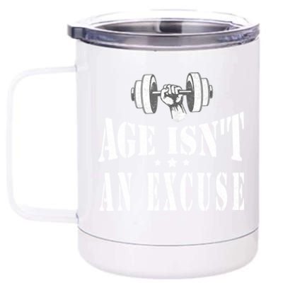 Age IsnT An Excuse Workout Fitness Motivation 12 oz Stainless Steel Tumbler Cup