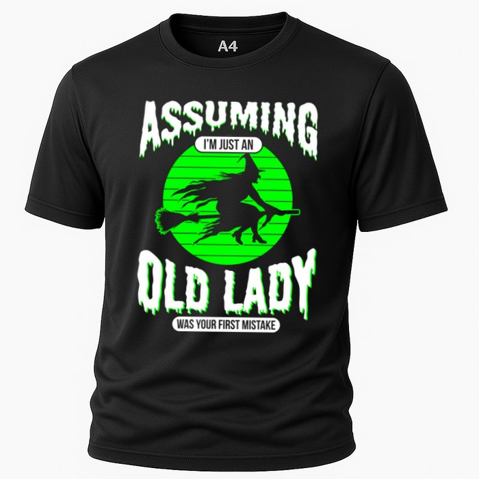 Assuming Im An Old Lady Was Your First Mistake Witch Gift Cooling Performance Crew T-Shirt