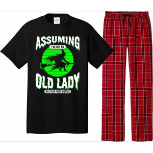 Assuming Im An Old Lady Was Your First Mistake Witch Gift Pajama Set