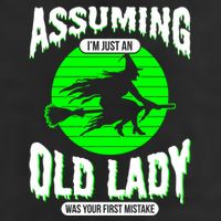 Assuming Im An Old Lady Was Your First Mistake Witch Gift Golf Towel