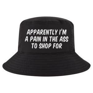 Apparently I’M A Pain In The Ass To Shop Cool Comfort Performance Bucket Hat