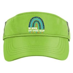 Autism In April We Wear Blue Rainbow Autism Awareness Month Funny Gift Adult Drive Performance Visor