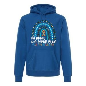 Autism In April We Wear Blue Rainbow Autism Awareness Month Funny Gift Premium Hoodie