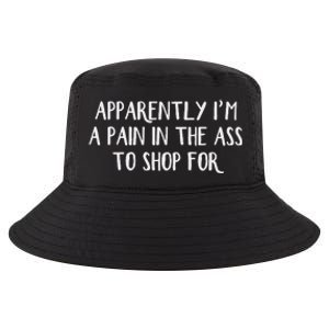 Apparently I’M A Pain In The Ass To Shop Cool Comfort Performance Bucket Hat