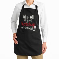 All In All Is Just On The Wall Quote Apron