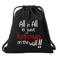 All In All Is Just On The Wall Quote Drawstring Bag