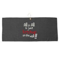 All In All Is Just On The Wall Quote Large Microfiber Waffle Golf Towel