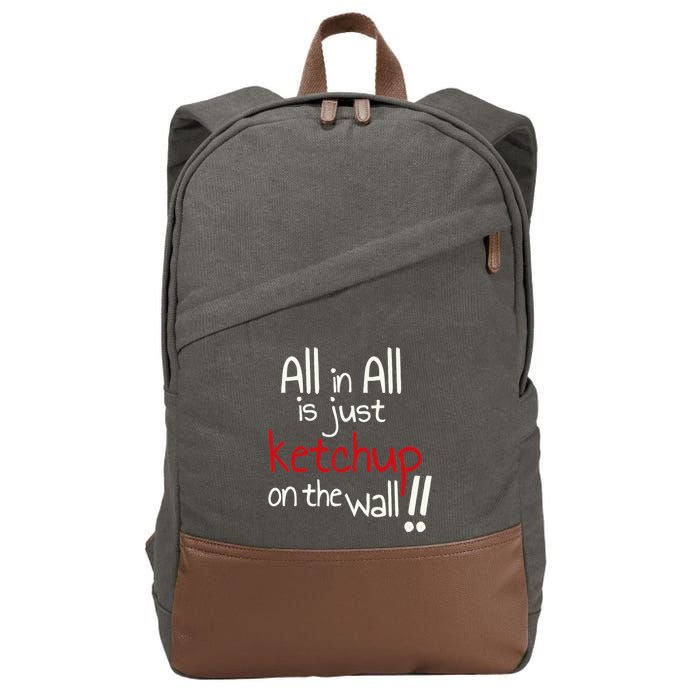 All In All Is Just On The Wall Quote Cotton Canvas Backpack