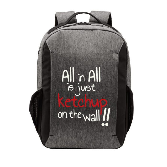 All In All Is Just On The Wall Quote Vector Backpack
