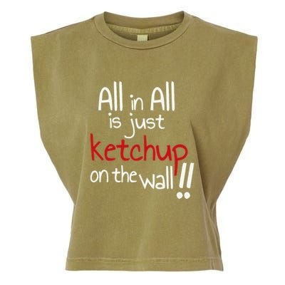 All In All Is Just On The Wall Quote Garment-Dyed Women's Muscle Tee