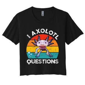 Axolotl I Axolotl Questions Retro Cute Axolotl Women's Crop Top Tee