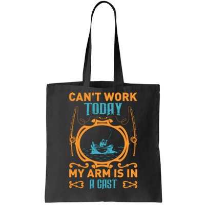 Arm In A Cast Fishing Tote Bag