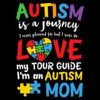 Autism is a Journey I'm an Autism Mom Backpack