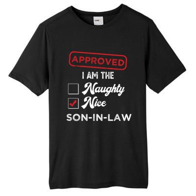 Approved I Am Nice Soninlaw Funny Christmas Xmas Gift Tall Fusion ChromaSoft Performance T-Shirt